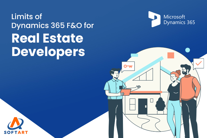 Limits of Dynamics 365 F&O for Real Estate Developers