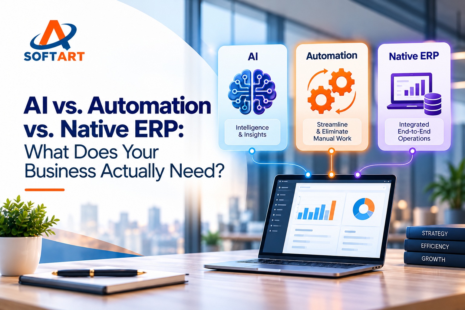 AI vs. Automation vs. Native ERP: What Does Your Business Actually Need?