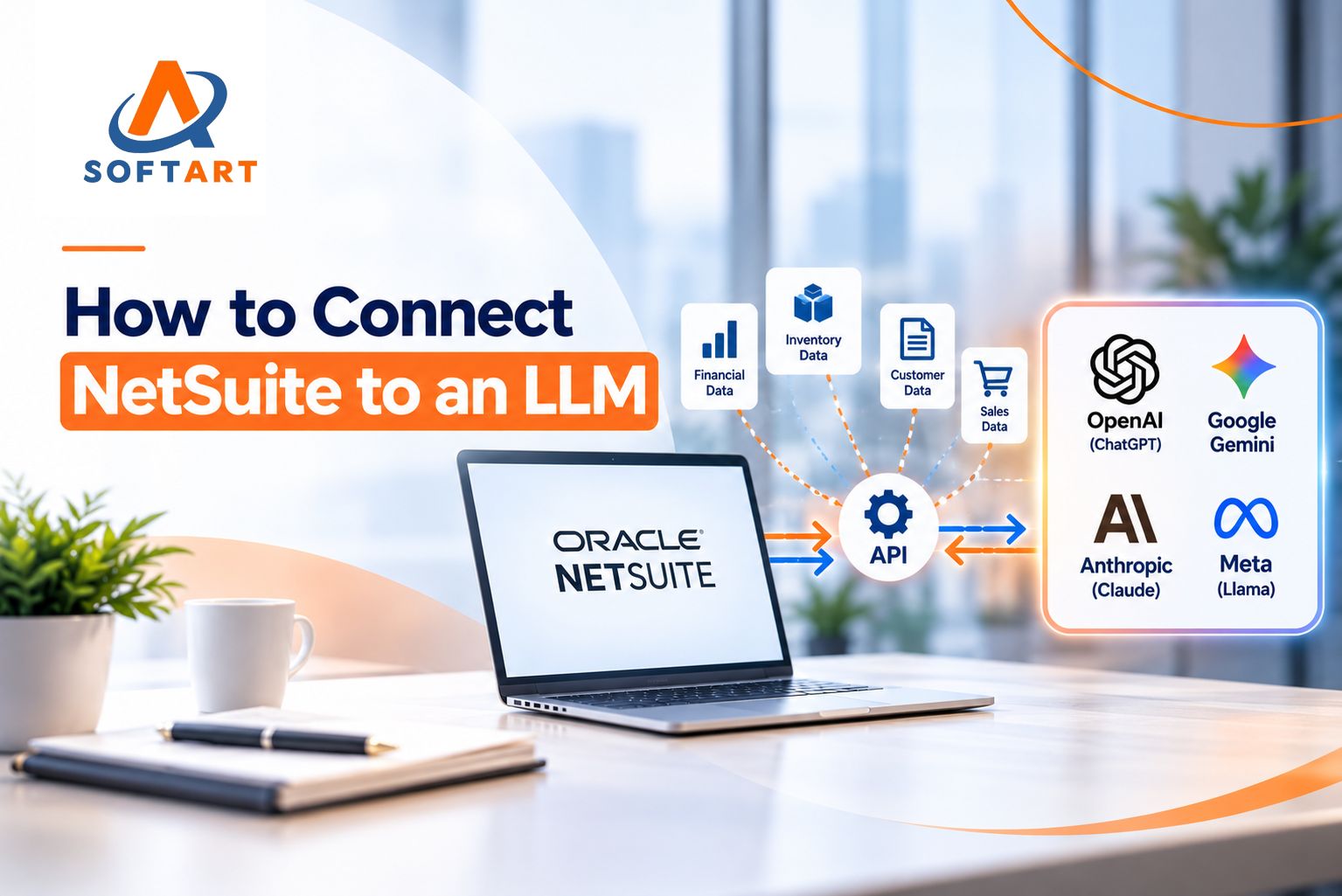 How to Connect NetSuite to an LLM: ChatGPT, Claude, APIs and MCP